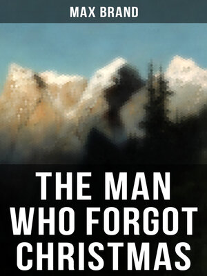 cover image of THE MAN WHO FORGOT CHRISTMAS